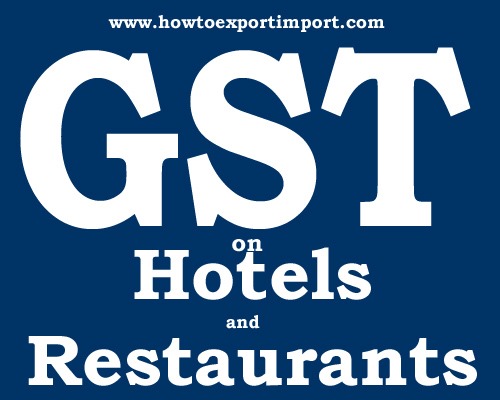 GST On Hotels And Restaurants Services